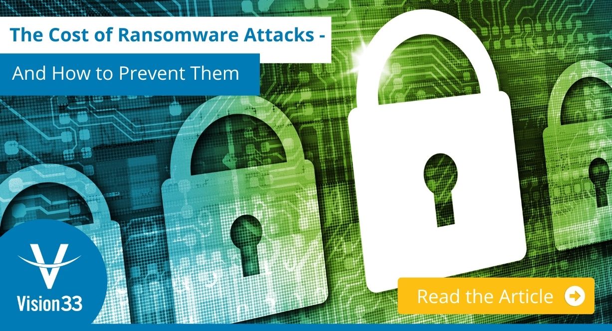 The Cost Of Ransomware Attacks - And How To Prevent Them